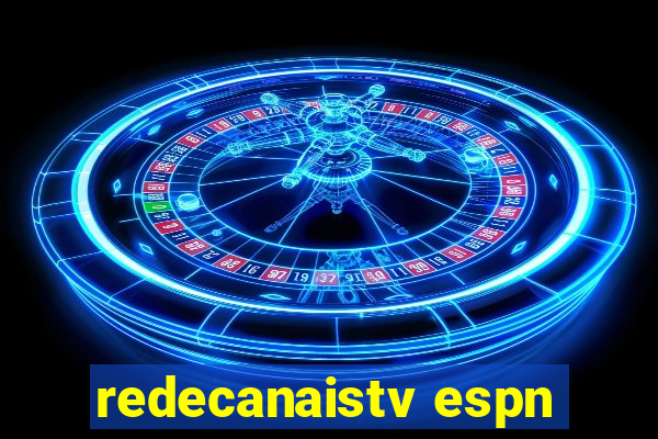 redecanaistv espn